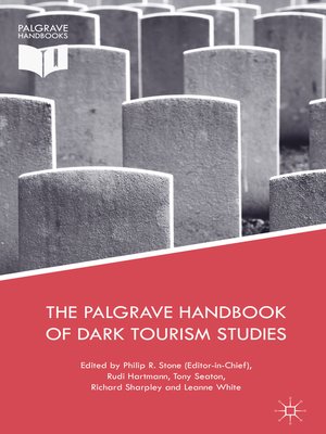 cover image of The Palgrave Handbook of Dark Tourism Studies
